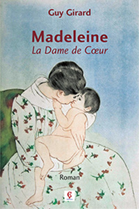 Madeleine-La Dame de Cœur